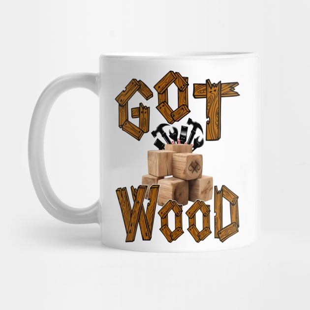 Got Tools and Wood by Turnbill Truth Designs